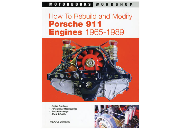 How To Rebuild And Modify Porsche 911 Engines 1966-89