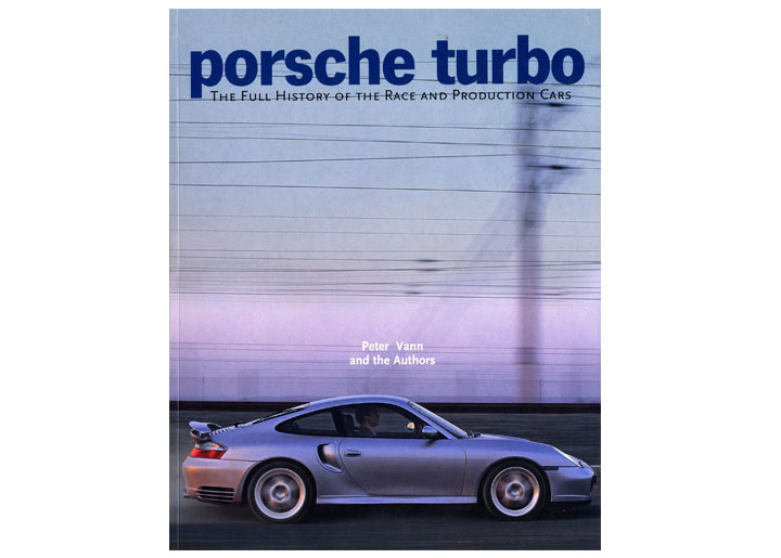 Porsche Turbo: The Full History, Book