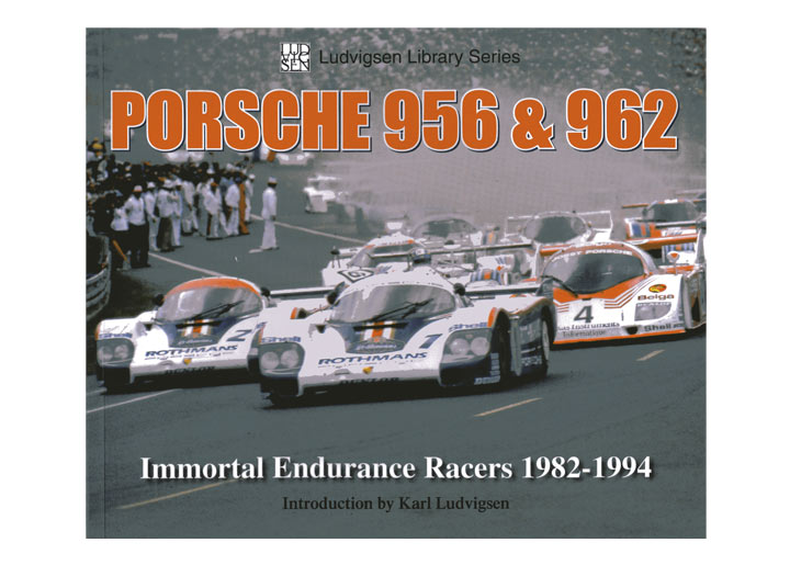 Porsche 956 & 962: Immortal Endurance Racers 1982-1994, Book