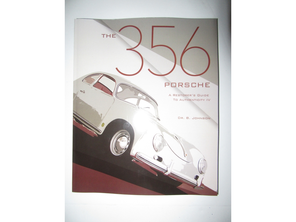 Porsche: A Restorer's Guide To Authenticity, Book, 356