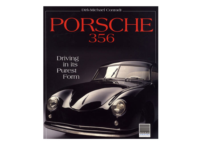 Porsche 356: Driving In Its Purest Form, Book
